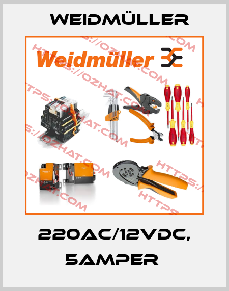 220AC/12VDC, 5AMPER  Weidmüller