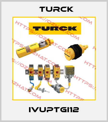 IVUPTGI12 Turck