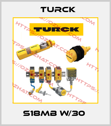 S18MB W/30  Turck