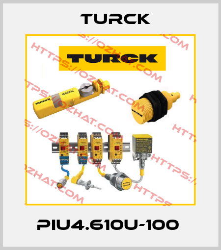 PIU4.610U-100  Turck