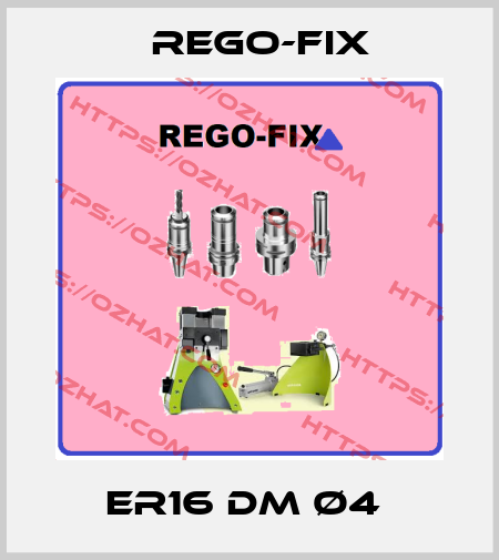 ER16 DM Ø4  Rego-Fix
