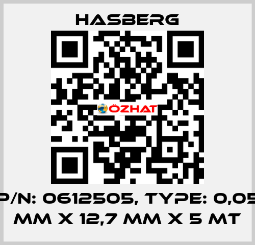 P/N: 0612505, Type: 0,05 mm x 12,7 mm x 5 mt Hasberg