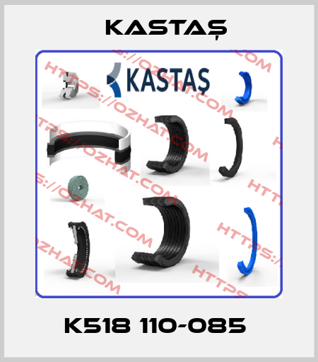 K518 110-085  Kastaş