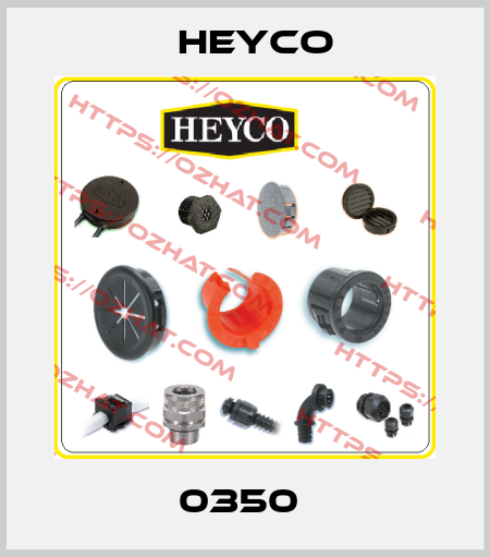 0350  Heyco