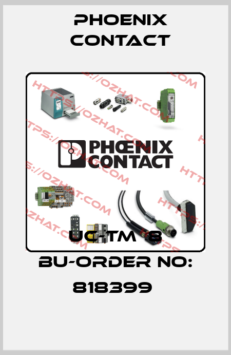UC-TM  8 BU-ORDER NO: 818399  Phoenix Contact