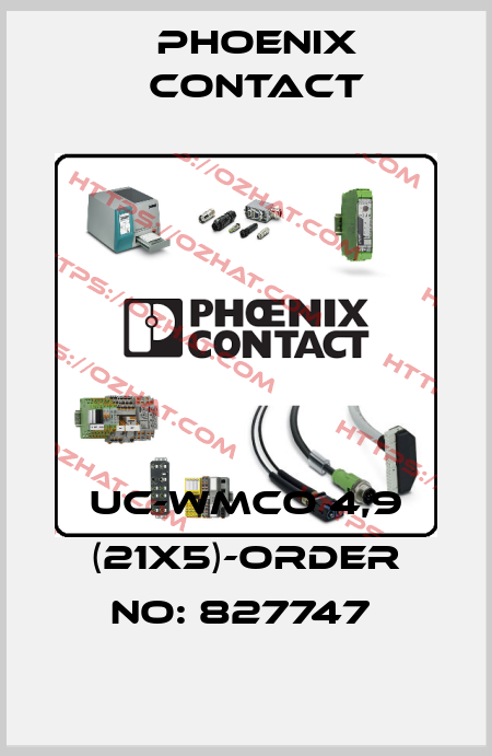 UC-WMCO 4,9 (21X5)-ORDER NO: 827747  Phoenix Contact