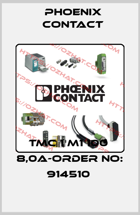 TMC 1 M1 100  8,0A-ORDER NO: 914510  Phoenix Contact