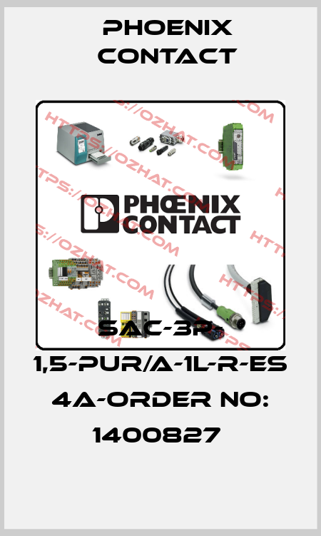 SAC-3P- 1,5-PUR/A-1L-R-ES 4A-ORDER NO: 1400827  Phoenix Contact
