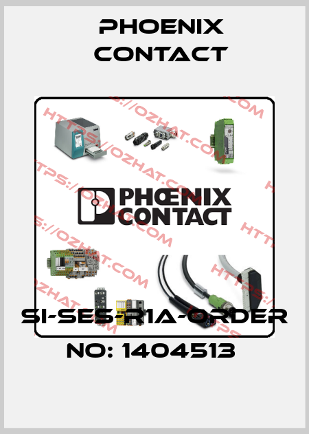 SI-SES-R1A-ORDER NO: 1404513  Phoenix Contact