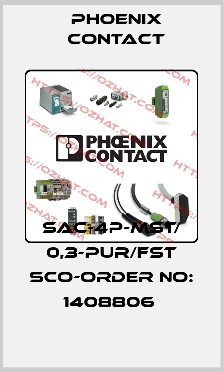 SAC-4P-MST/ 0,3-PUR/FST SCO-ORDER NO: 1408806  Phoenix Contact