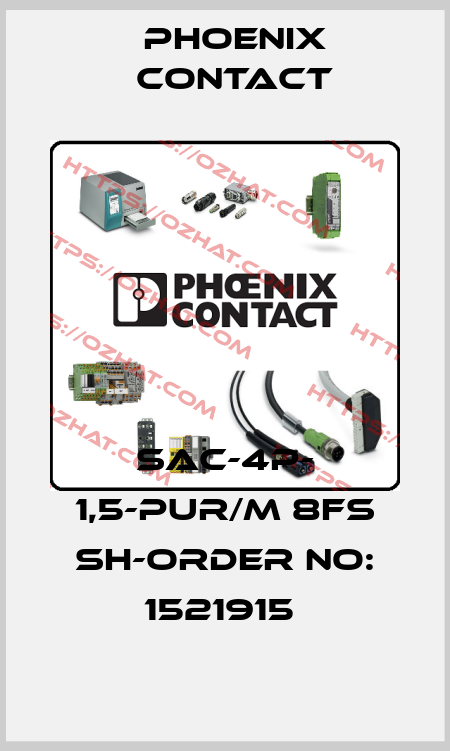 SAC-4P- 1,5-PUR/M 8FS SH-ORDER NO: 1521915  Phoenix Contact