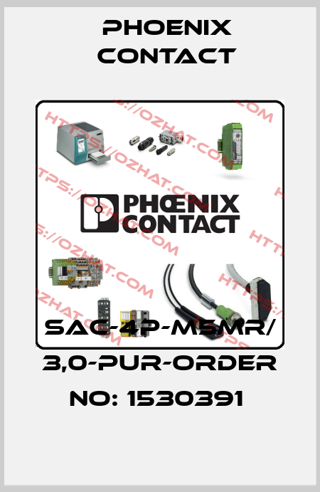 SAC-4P-M5MR/ 3,0-PUR-ORDER NO: 1530391  Phoenix Contact