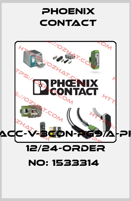SACC-V-3CON-PG9/A-PFL 12/24-ORDER NO: 1533314  Phoenix Contact