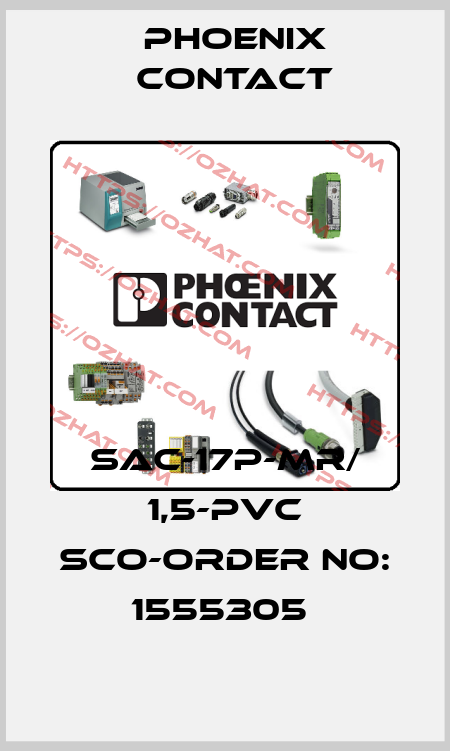 SAC-17P-MR/ 1,5-PVC SCO-ORDER NO: 1555305  Phoenix Contact