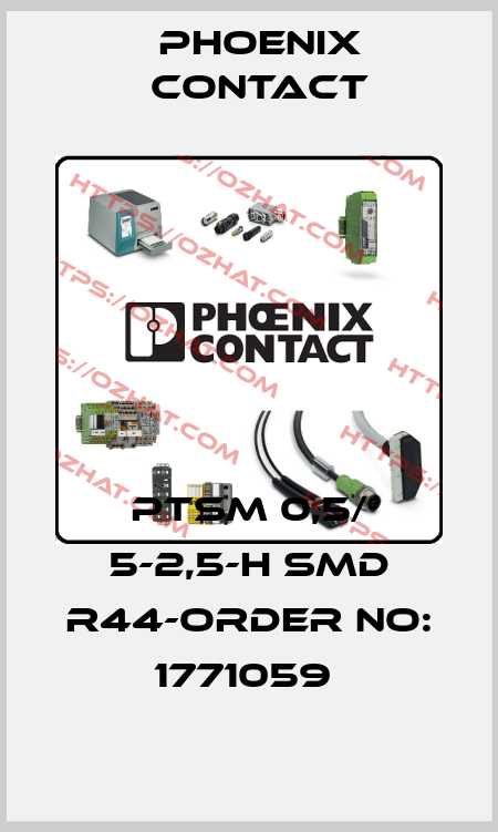 PTSM 0,5/ 5-2,5-H SMD R44-ORDER NO: 1771059  Phoenix Contact