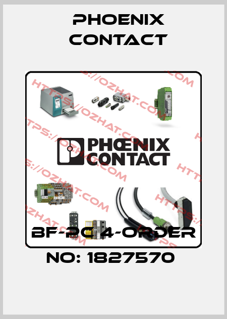 BF-PC 4-ORDER NO: 1827570  Phoenix Contact