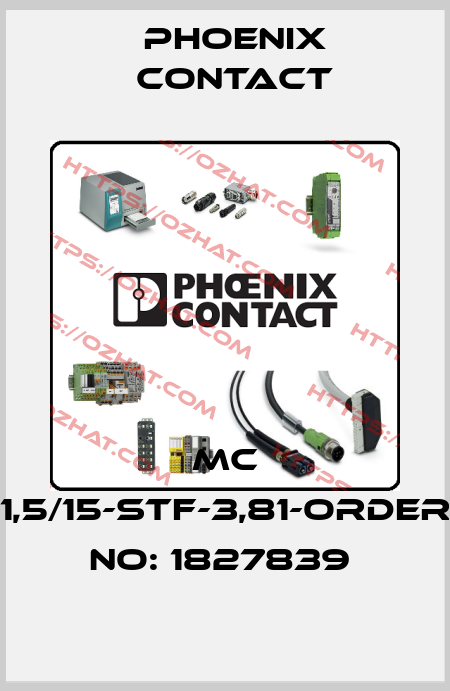 MC 1,5/15-STF-3,81-ORDER NO: 1827839  Phoenix Contact