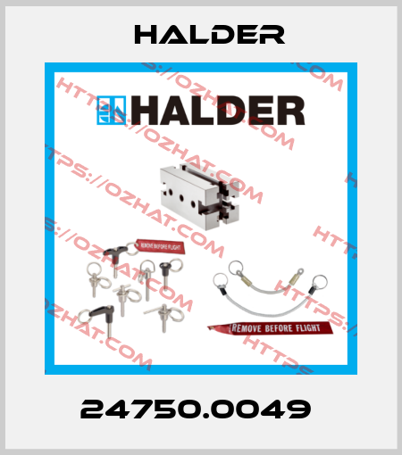 24750.0049  Halder