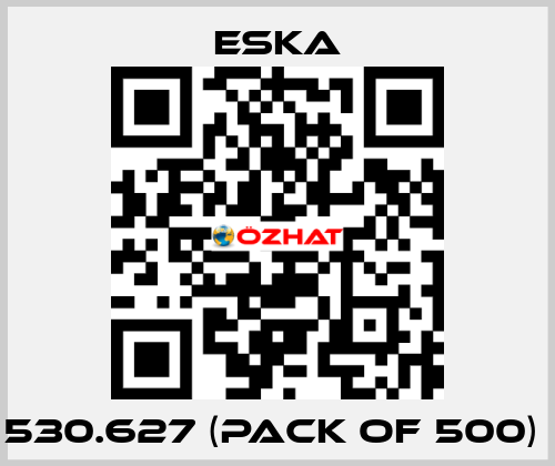530.627 (pack of 500)  Eska
