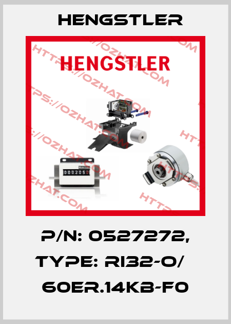 p/n: 0527272, Type: RI32-O/   60ER.14KB-F0 Hengstler