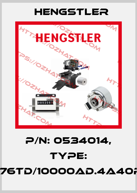 p/n: 0534014, Type: RI76TD/10000AD.4A40RF Hengstler