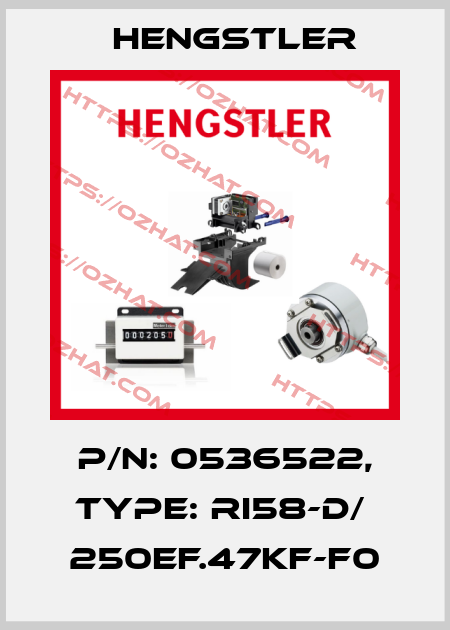 p/n: 0536522, Type: RI58-D/  250EF.47KF-F0 Hengstler