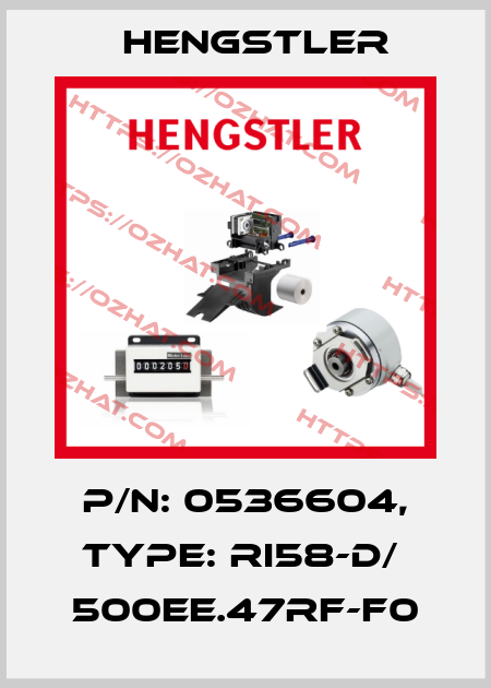 p/n: 0536604, Type: RI58-D/  500EE.47RF-F0 Hengstler