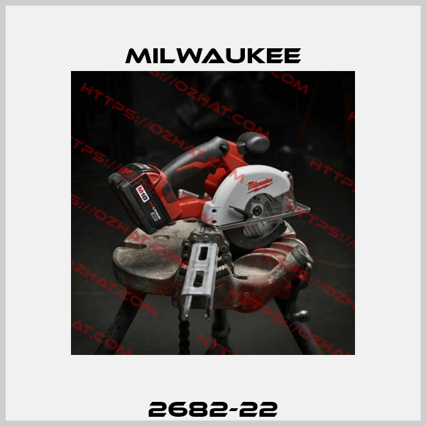 2682-22 Milwaukee