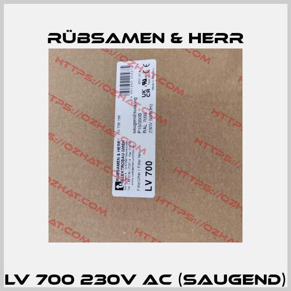 LV 700 230V AC (saugend) Rübsamen & Herr