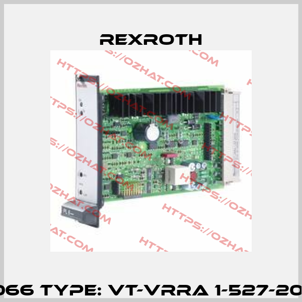 P/N: 0811405066 Type: VT-VRRA 1-527-20/V0/K60-AGC Rexroth