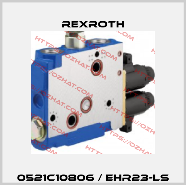 0521C10806 / EHR23-LS Rexroth