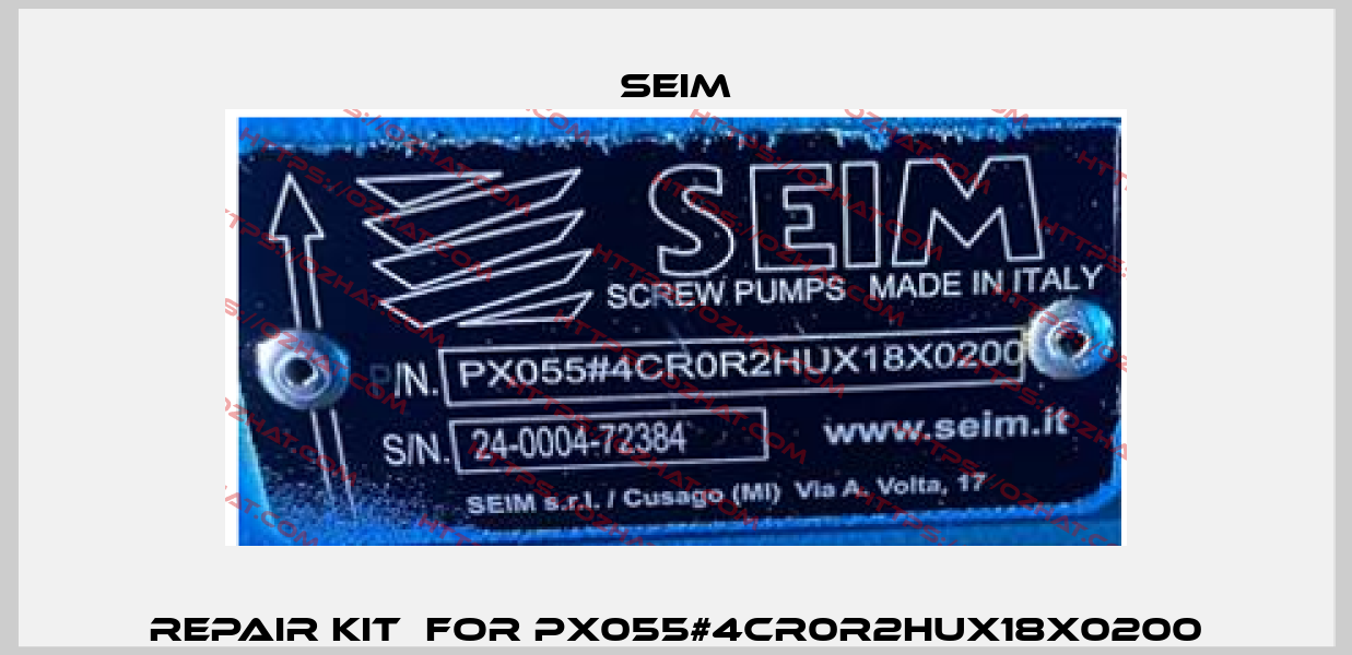repair kit  for PX055#4CR0R2HUX18X0200 Seim