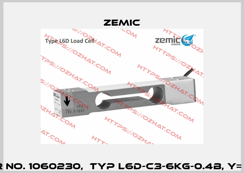 Order No. 1060230,  Typ L6D-C3-6kg-0.4B, Y= 10000  ZEMIC