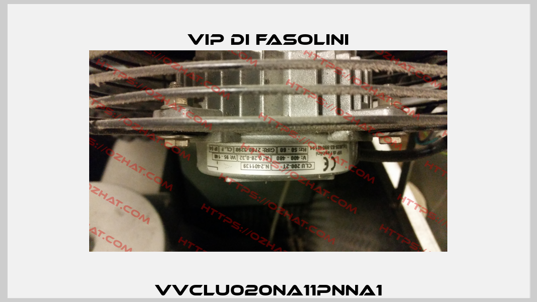 VVCLU020NA11PNNA1 VIP di FASOLINI