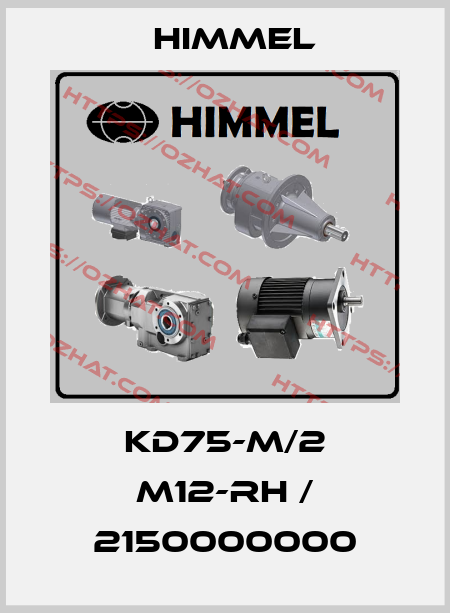 KD75-M/2 M12-RH / 2150000000 HIMMEL