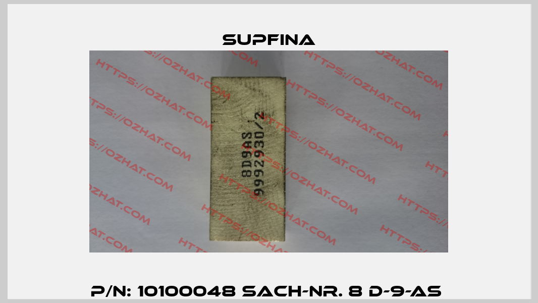 P/N: 10100048 Sach-Nr. 8 D-9-AS  Supfina