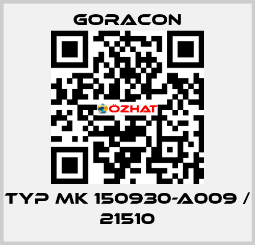 Typ MK 150930-A009 / 21510 GORACON