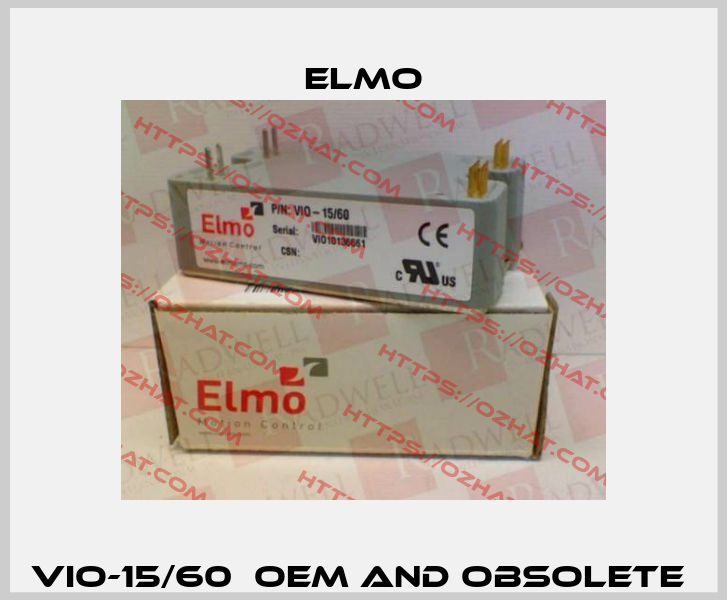 VIO-15/60  OEM and obsolete  Elmo