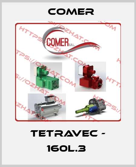TETRAVEC - 160L.3  Comer