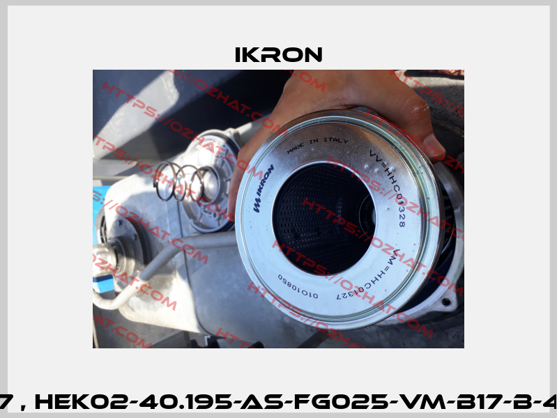HHC01327 , HEK02-40.195-AS-FG025-VM-B17-B-420l/min. Ikron