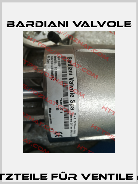 Ersatzteile für Ventile BBZP  Bardiani Valvole