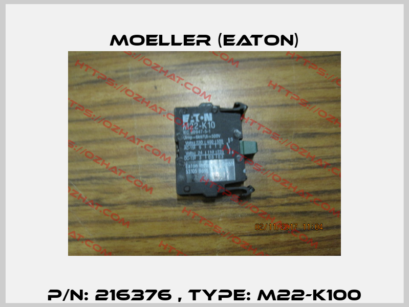 P/N: 216376 , Type: M22-K100 Moeller (Eaton)