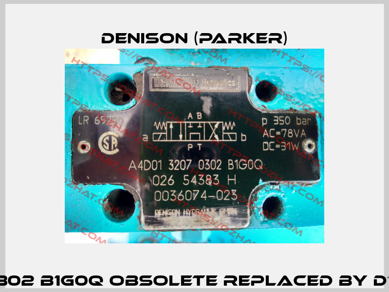 A4D01 3207 0302 B1G0Q Obsolete replaced by D1VW009CNJW   Denison (Parker)