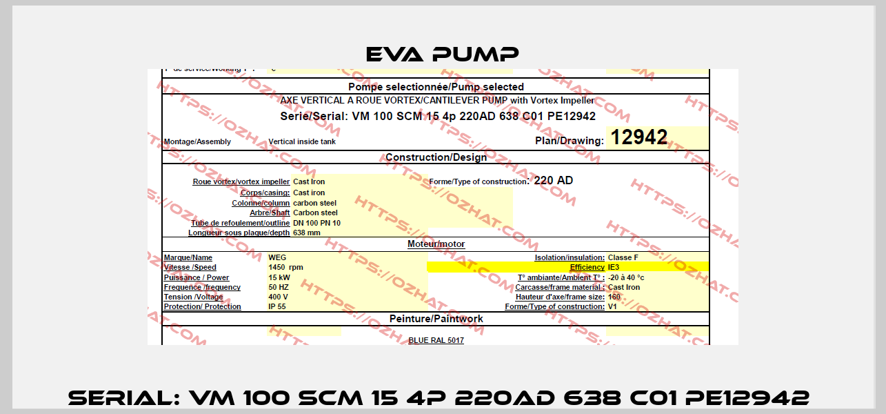 Serial: VM 100 SCM 15 4p 220AD 638 C01 PE12942  Eva pump