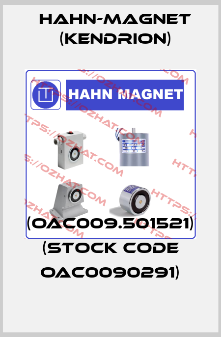 (OAC009.501521) (stock code OAC0090291) HAHN-MAGNET (Kendrion)