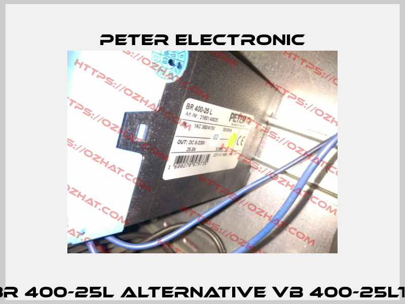 BR 400-25L alternative VB 400-25LT  Peter Electronic