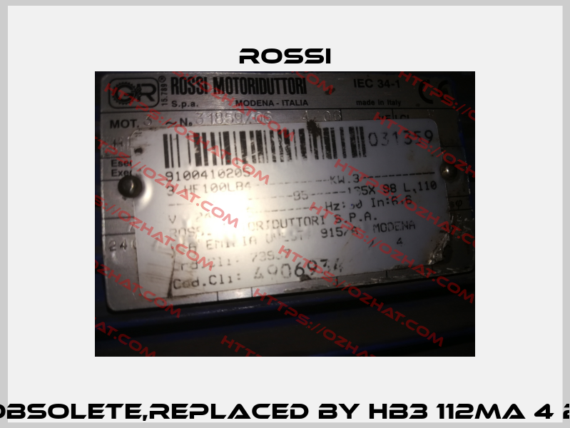 3  HF 100LB4 obsolete,replaced by HB3 112MA 4 240.415-50 B5  Rossi