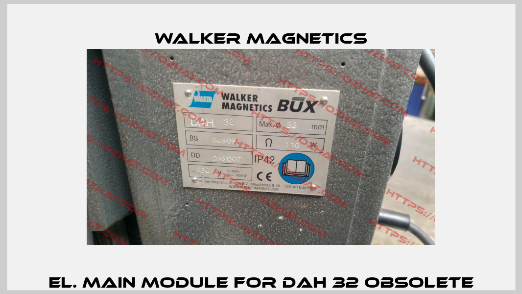 el. main module for DAH 32 obsolete Walker Magnetics