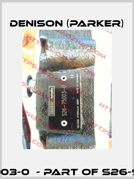 S26-75003-0  - part of S26-99403-G Denison (Parker)