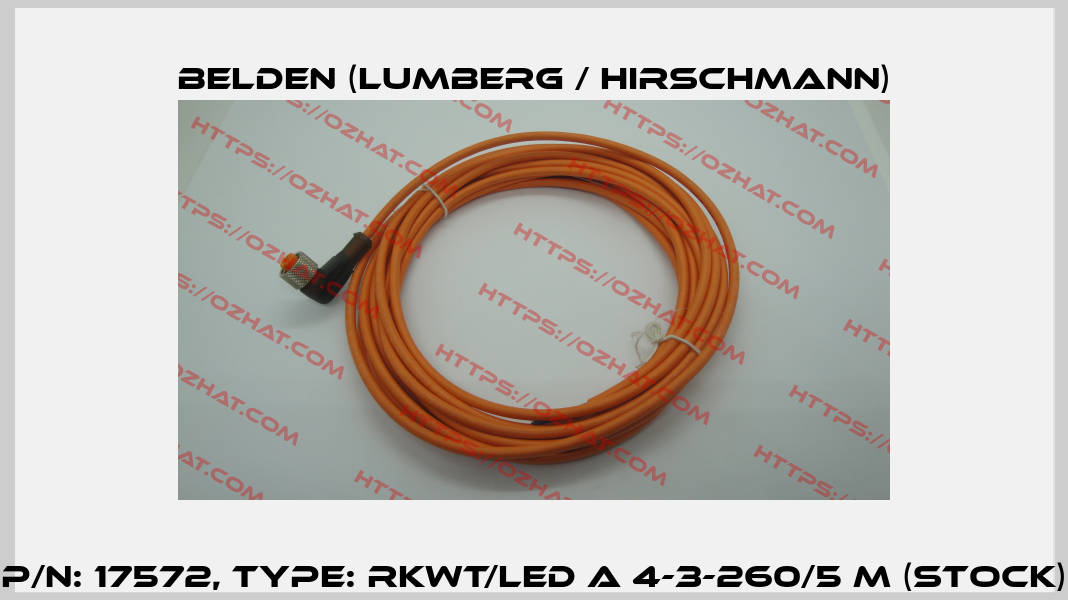 P/N: 17572, Type: RKWT/LED A 4-3-260/5 M (stock) Belden (Lumberg / Hirschmann)